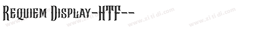 Requiem Display-HTF-字体转换